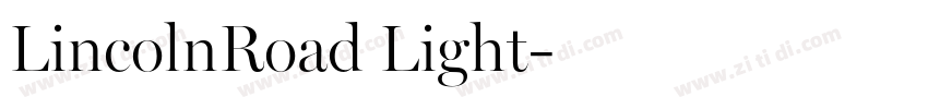 LincolnRoad Light字体转换 LincolnRoad Light字体转换